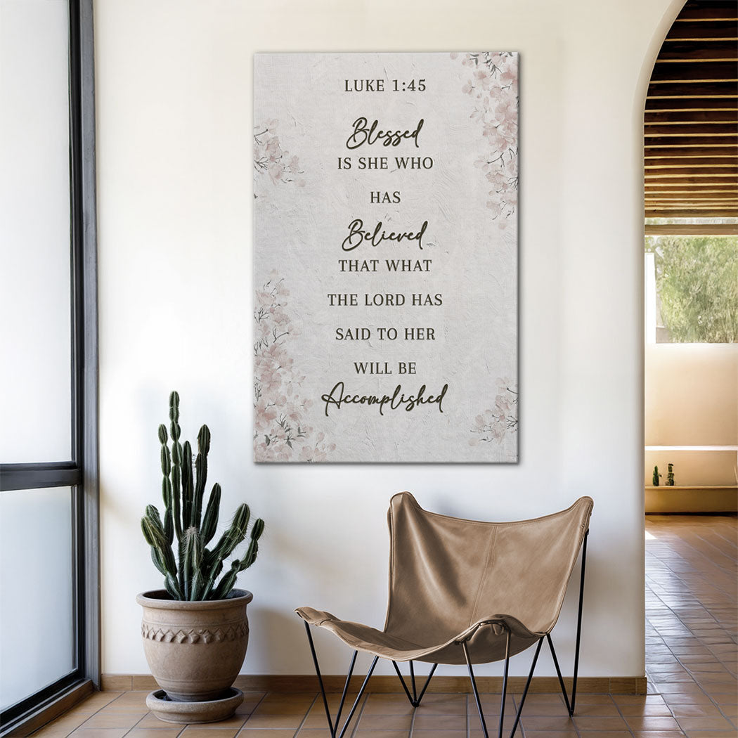 Blessed Is She - Luke 1:45 Wall Art