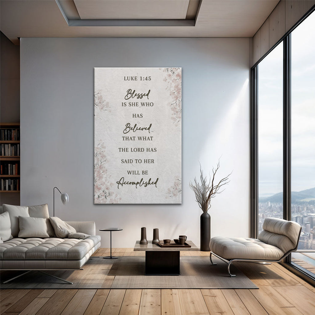 Blessed Is She - Luke 1:45 Wall Art
