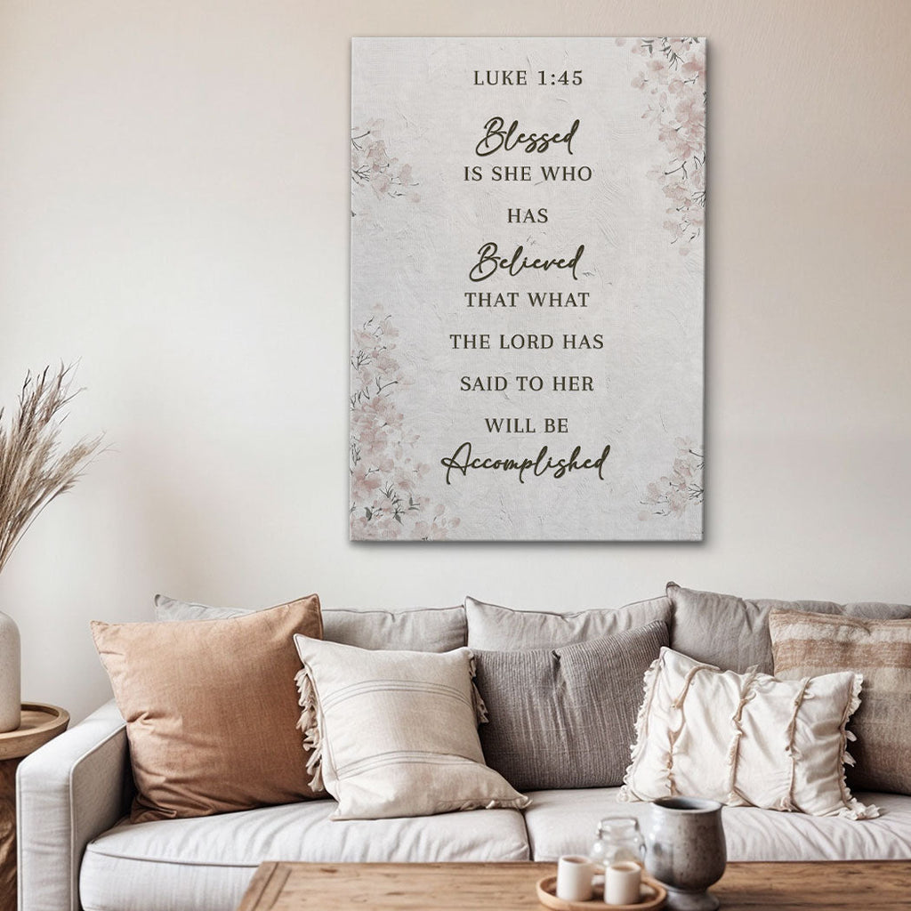 Blessed Is She - Luke 1:45 Wall Art