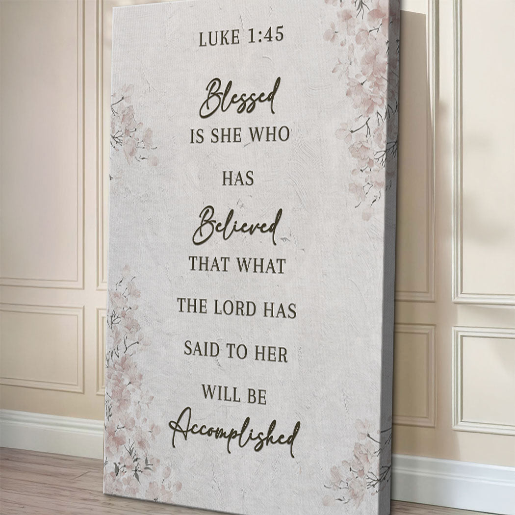 Blessed Is She - Luke 1:45 Wall Art